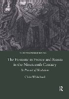 Book Cover for The Fantastic in France and Russia in the 19th Century by Claire Whitehead