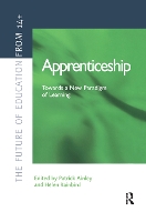 Book Cover for Apprenticeship: Towards a New Paradigm of Learning by Patrick Ainley