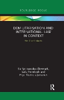 Book Cover for Demilitarization and International Law in Context by Sia Åkermark, Saila Heinikoski, Pirjo Kleemola-Juntunen