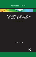 Book Cover for A Systemic Functional Grammar of French by David Banks