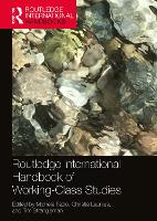 Book Cover for Routledge International Handbook of Working-Class Studies by Michele Fazio