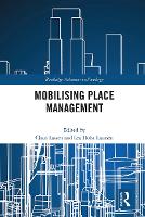 Book Cover for Mobilising Place Management by Claus Aalborg University, Denmark Lassen