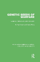 Book Cover for Genetic Seeds of Warfare by R Paul Shaw, Yuwa Wong