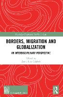 Book Cover for Borders, Migration and Globalization by Anna Rita Calabrò