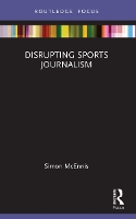 Book Cover for Disrupting Sports Journalism by Simon McEnnis