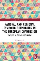 Book Cover for National and Regional Symbolic Boundaries in the European Commission by Daniel Freie Universität Berlin, Germany Drewski