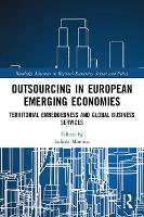 Book Cover for Outsourcing in European Emerging Economies by ?ukasz Mamica