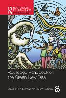 Book Cover for Routledge Handbook on the Green New Deal by Kyla (Queens University, Canada.) Tienhaara