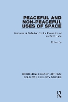 Book Cover for Peaceful and Non-Peaceful Uses of Space by Bhupendra Jasani