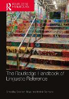 Book Cover for The Routledge Handbook of Linguistic Reference by Stephen Biggs