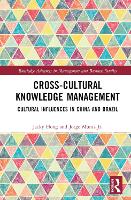 Book Cover for Cross-cultural Knowledge Management by Jacky University of Macau, Macau Hong, Jorge Sao Paolo State University, Brazil Muniz Jr