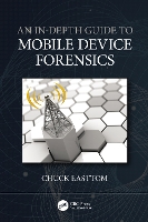 Book Cover for An In-Depth Guide to Mobile Device Forensics by Chuck Easttom