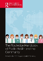 Book Cover for The Routledge Handbook of Public Health and the Community by Ben Y.F. (The Hong Kong Polytechnic University, Hong Kong) Fong