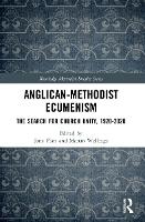 Book Cover for Anglican-Methodist Ecumenism by Jane Oxford Centre for Methodism and Church History, UK Platt