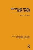 Book Cover for Douglas Haig, 1861–1928 by Gerard J De Groot