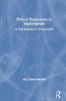 Book Cover for Dream Sequences in Shakespeare by Meg Harris Williams