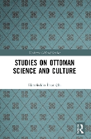 Book Cover for Studies on Ottoman Science and Culture by Ekmeleddin ?hsano?lu