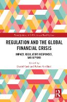 Book Cover for Regulation and the Global Financial Crisis by Daniel Cash