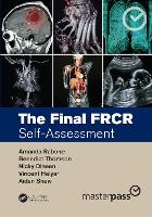 Book Cover for The Final FRCR by Amanda (MTW NHS Trust, UK) Rabone, Benedict (GSTT NHS Trust, UK) Thomson, Nicky (MTW NHS Trust, UK) Dineen, Vincent (HH Helyar