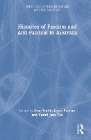 Book Cover for Histories of Fascism and Anti-Fascism in Australia by Evan Flinders University, Australia Smith