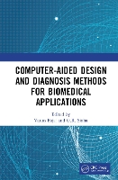 Book Cover for Computer-aided Design and Diagnosis Methods for Biomedical Applications by Varun (IIITDM Jabalpur, India) Bajaj