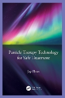 Book Cover for Particle Therapy Technology for Safe Treatment by Jay Flanz