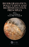 Book Cover for Biodegradation, Pollutants and Bioremediation Principles by Ederio Dino (Sao Paulo State University (UNESP), Sao Paulo, Brazil) Bidoia