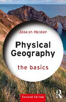 Book Cover for Physical Geography: The Basics by Joseph Holden