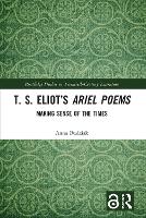 Book Cover for T. S. Eliot’s Ariel Poems by Anna Budziak