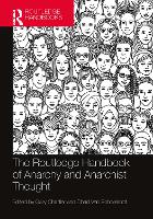 Book Cover for The Routledge Handbook of Anarchy and Anarchist Thought by Gary Chartier