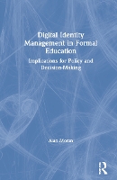 Book Cover for Digital Identity Management in Formal Education by Alan Moran