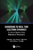 Book Cover for Guidebook to Real Time Electron Dynamics by Jorge Kohanoff, PaulGerhard Reinhard, Lorenzo Stella, Eric Suraud