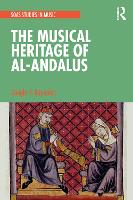 Book Cover for The Musical Heritage of Al-Andalus by Dwight Reynolds