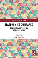 Book Cover for Blasphemies Compared by Anne (University of Oslo, Norway) Stensvold