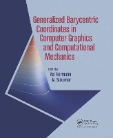 Book Cover for Generalized Barycentric Coordinates in Computer Graphics and Computational Mechanics by Kai Hormann