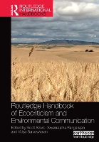 Book Cover for Routledge Handbook of Ecocriticism and Environmental Communication by Scott (University of Idaho, USA) Slovic