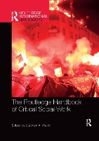 Book Cover for The Routledge Handbook of Critical Social Work by Stephen (Glasgow Caledonian University) Webb