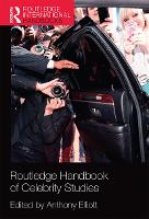 Book Cover for Routledge Handbook of Celebrity Studies by Anthony Elliott