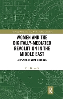 Book Cover for Women and the Digitally-Mediated Revolution in the Middle East by C L Bernardi