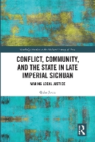 Book Cover for Conflict, Community, and the State in Late Imperial Sichuan by Quinn Javers