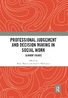 Book Cover for Professional Judgement and Decision Making in Social Work by Brian Taylor