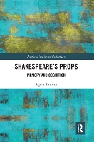 Book Cover for Shakespeare’s Props by Sophie Duncan