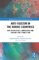 Book Cover for Anti-fascism in the Nordic Countries by Kasper Åbo Akademi University, Finland Braskén