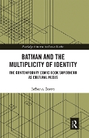 Book Cover for Batman and the Multiplicity of Identity by Jeffrey A. Brown