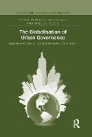 Book Cover for The Globalisation of Urban Governance by Helmut Philipp Aust