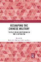 Book Cover for Reshaping the Chinese Military by Richard A Nanyang Technological University, Singapore Bitzinger