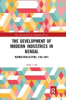 Book Cover for The Development of Modern Industries in Bengal by Indrajit Ray