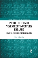 Book Cover for Print Letters in Seventeenth?Century England by Gary Schneider