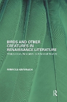 Book Cover for Birds and Other Creatures in Renaissance Literature by Rebecca Ann Bach