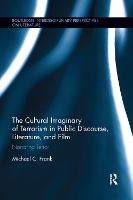 Book Cover for The Cultural Imaginary of Terrorism in Public Discourse, Literature, and Film by Michael Frank